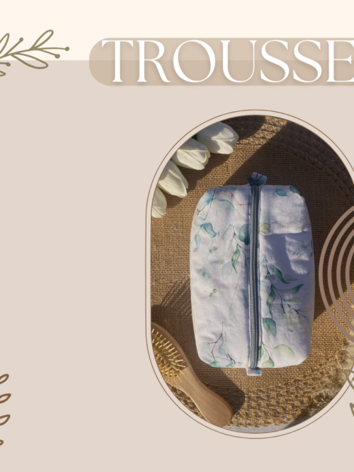 Trousses