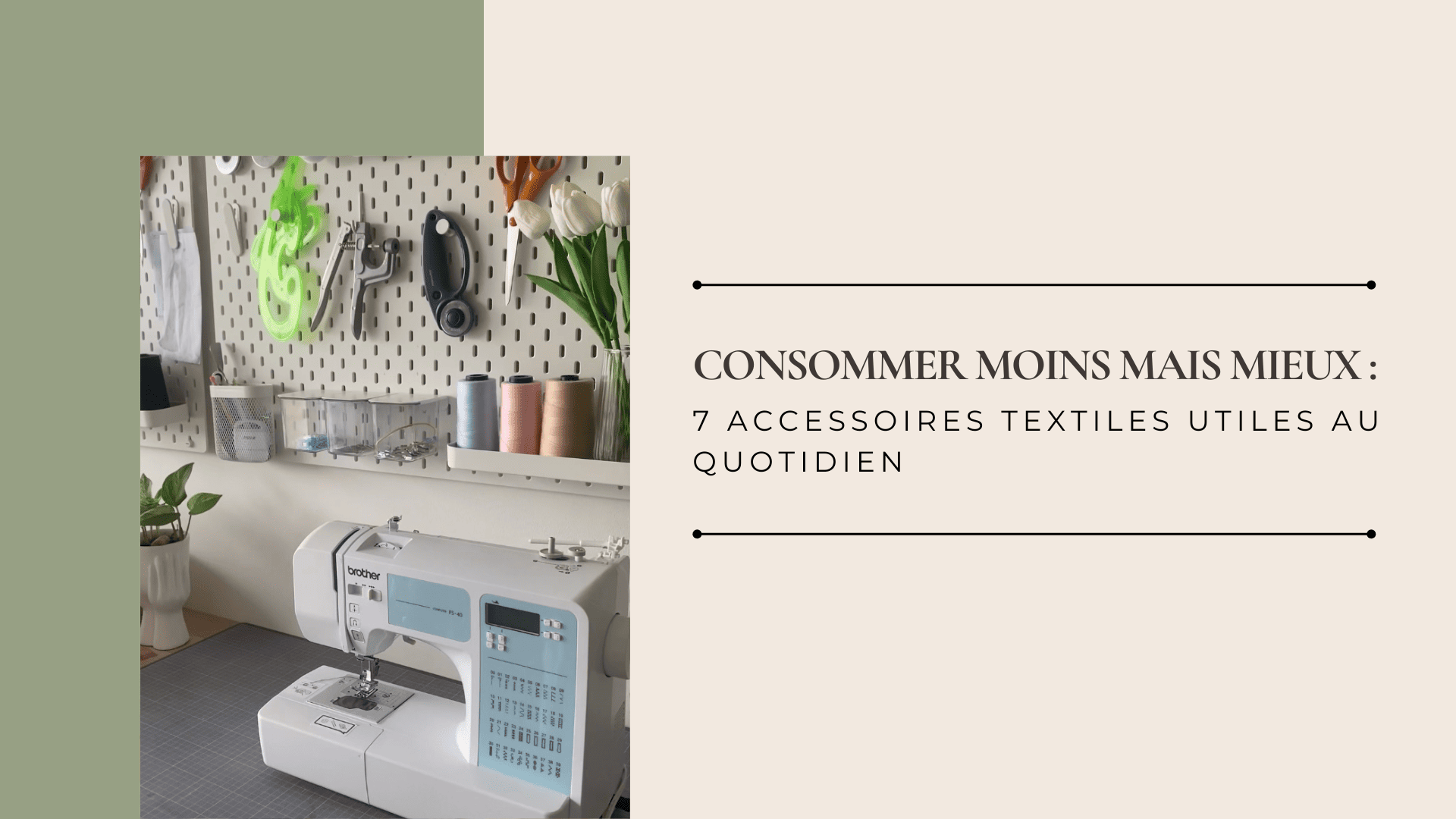 Article de blog : consommer moins mais mieux : 7 accessoires textiles utiles au quotidien